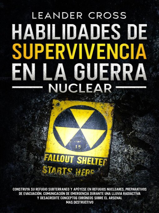 Title details for Habilidades De Supervivencia En La Guerra Nuclear by Leander Cross - Available